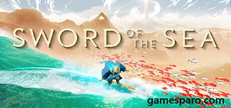 Sword of the Sea PS5 & PC Epic Hoverboarding Adventure Game